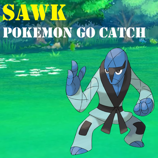 Pokémon GO Catch - Sawk - Regional Pokemon