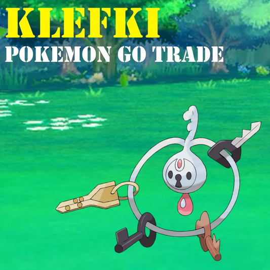 Pokémon GO Trade - Klefki - Regional Pokemon