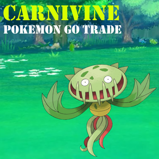 Pokémon GO Trade - Carnivine - Regional Pokemon